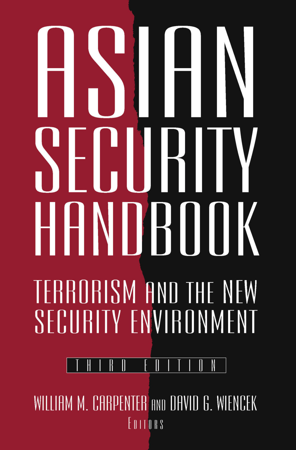 Asian Security Handbook Terrorism and the New Security Environment 3rd Edition â€“ PDF/EPUB Version Downloadable