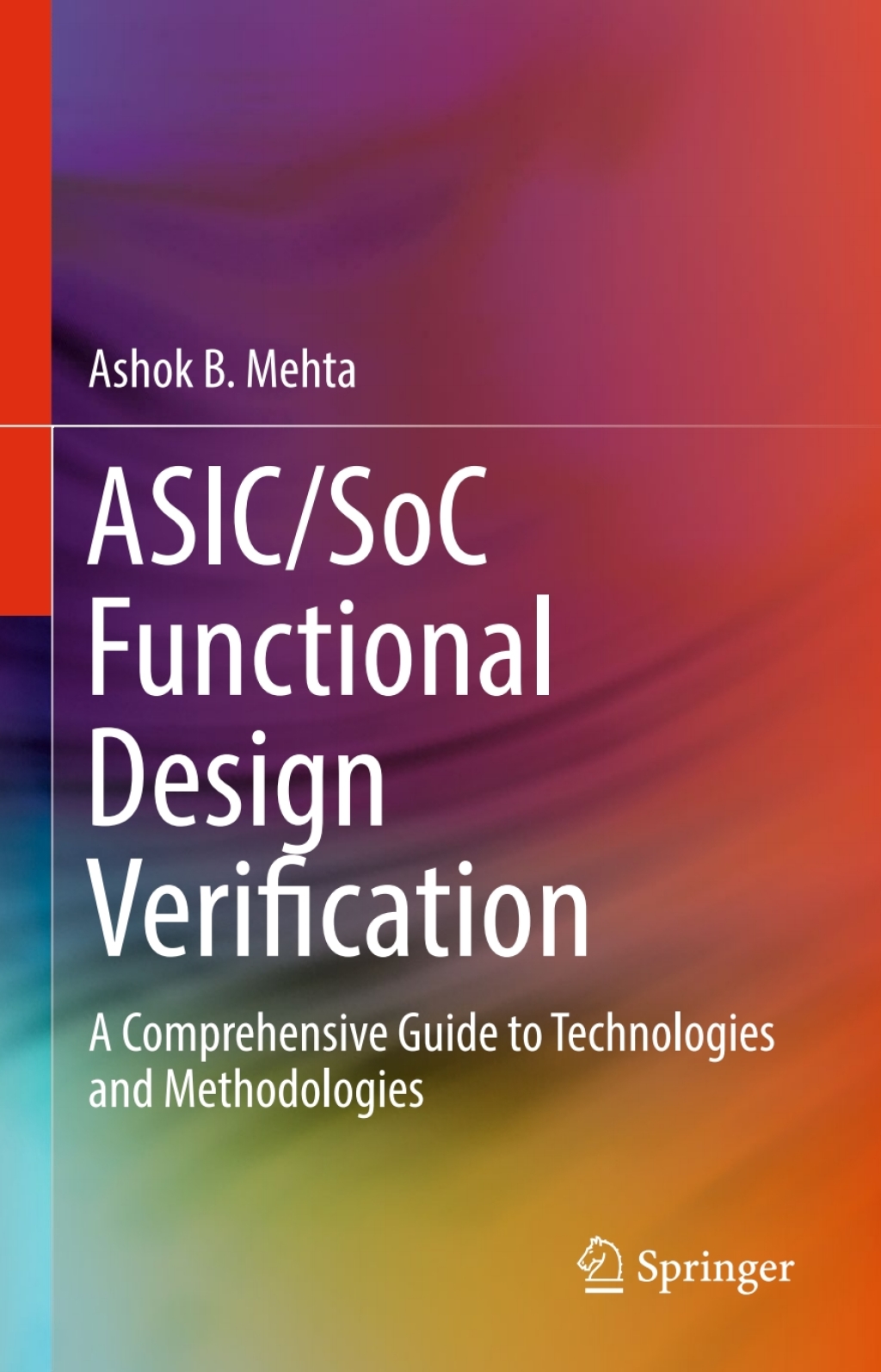 ASIC/SoC Functional Design Verification A Comprehensive Guide to ...