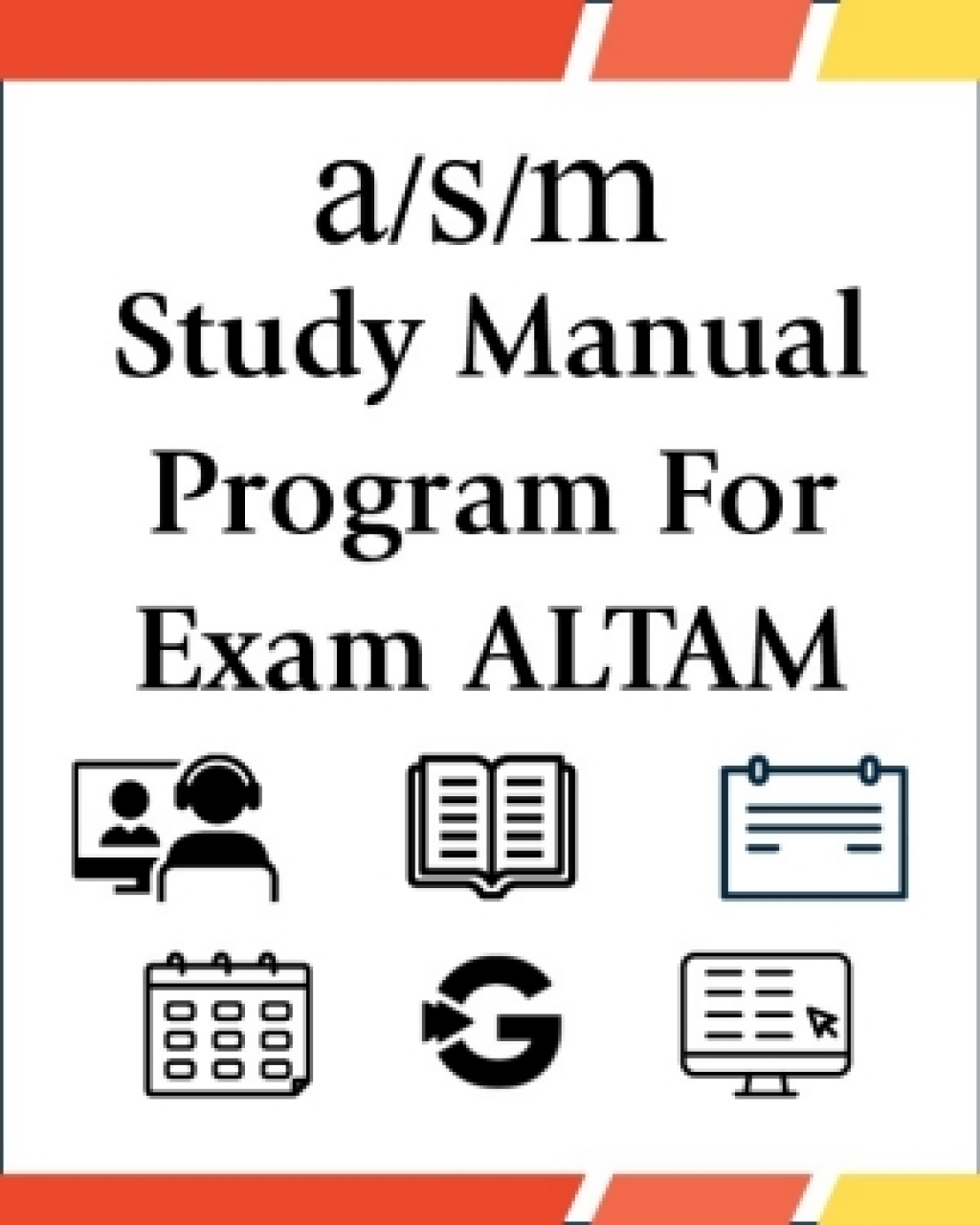 ASM Study Manual Program for SOA Exam ALTAM 4th Edition â€“ PDF/EPUB Version Downloadable