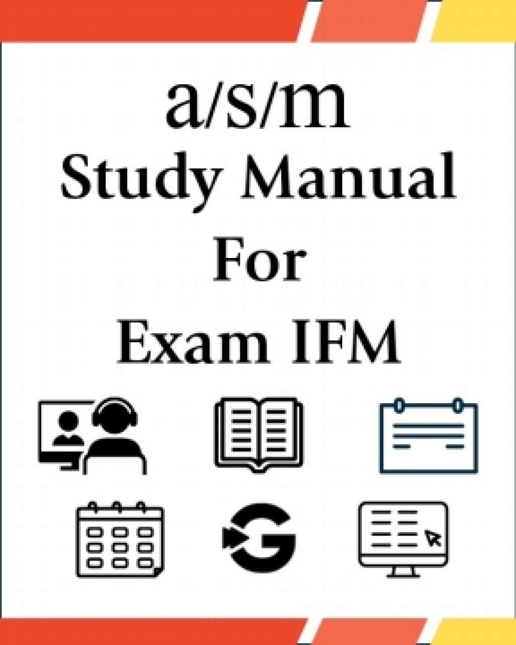ASM Study Manual Program for SOA Exam IFM 2nd Edition â€“ PDF/EPUB Version Downloadable