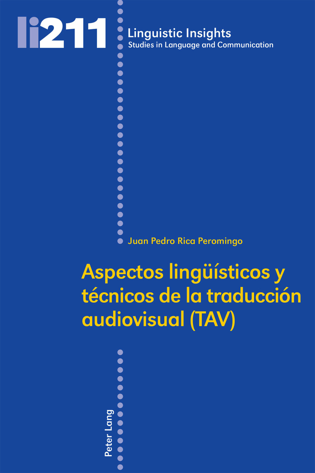 Aspectos lingÃ¼Ã­sticos y tÃ©cnicos de la traducciÃ³n audiovisual (TAV) 1st Edition â€“ PDF/EPUB Version Downloadable