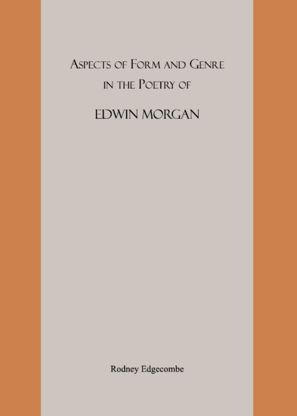Aspects of Form and Genre in the Poetry of Edwin Morgan 1st Edition â€“ PDF/EPUB Version Downloadable