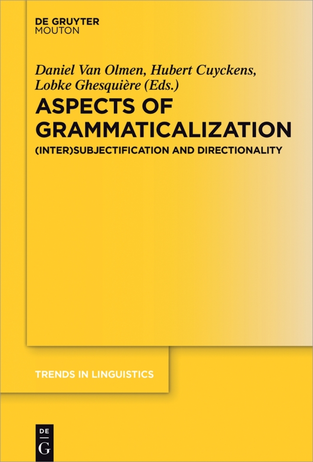 Aspects of Grammaticalization (Inter)Subjectification and Directionality 1st Edition â€“ PDF/EPUB Version Downloadable