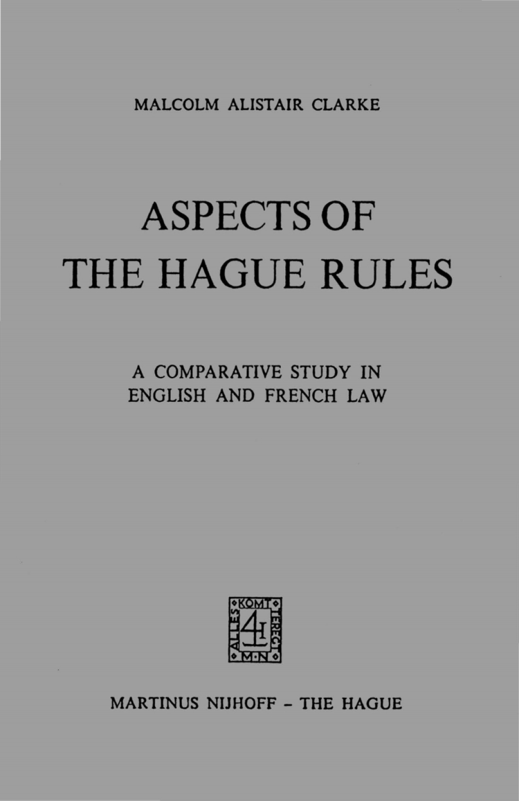 Aspects of The Hague Rules A Comparative Study in English and French Law â€“ PDF/EPUB Version Downloadable