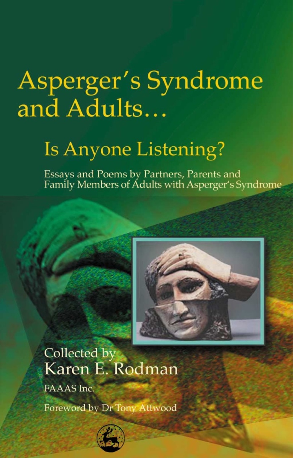 Asperger Syndrome and Adults... Is Anyone Listening? Essays and Poems by Spouses, Partners and Parents of Adults with Asperger Syndrome - (PDF/EPUB Version)