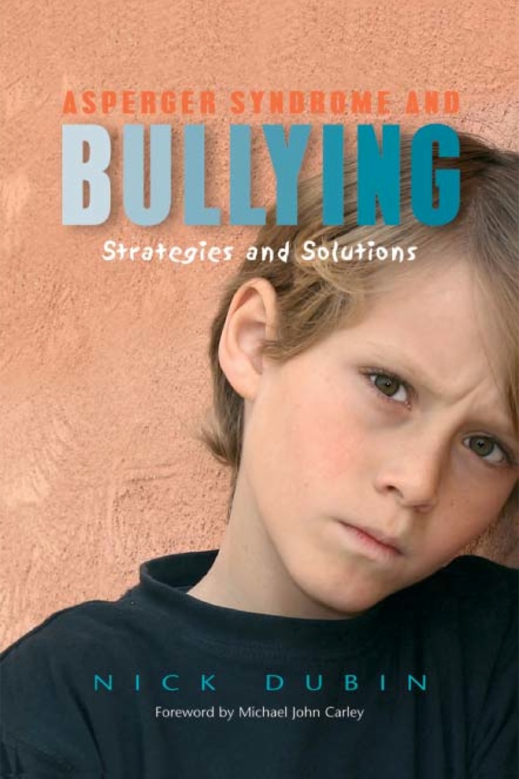 Asperger Syndrome and Bullying Strategies and Solutions – (PDF/EPUB ...