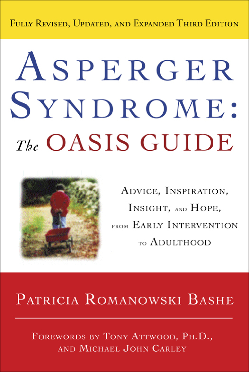 Asperger Syndrome: The OASIS Guide, Revised Third Edition Advice, Inspiration, Insight, and Hope, from Early Intervention to Adulthood 3rd Edition - (PDF/EPUB Version)