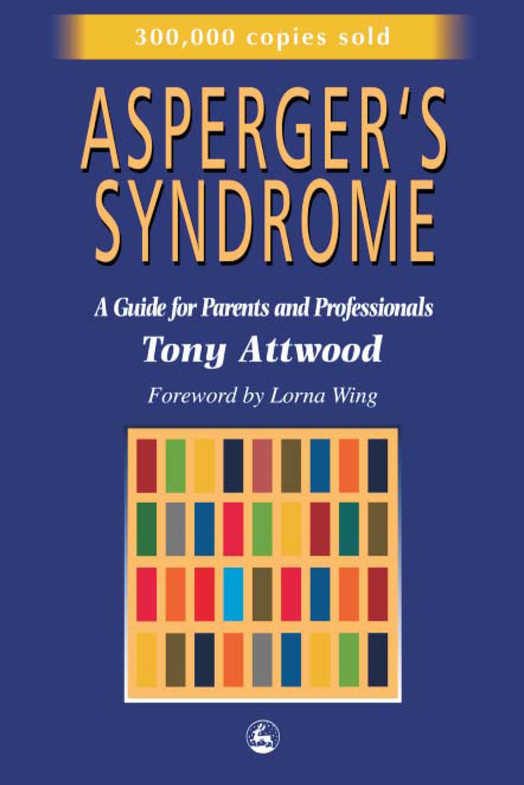 Asperger's Syndrome A Guide for Parents and Professionals - (PDF/EPUB Version)