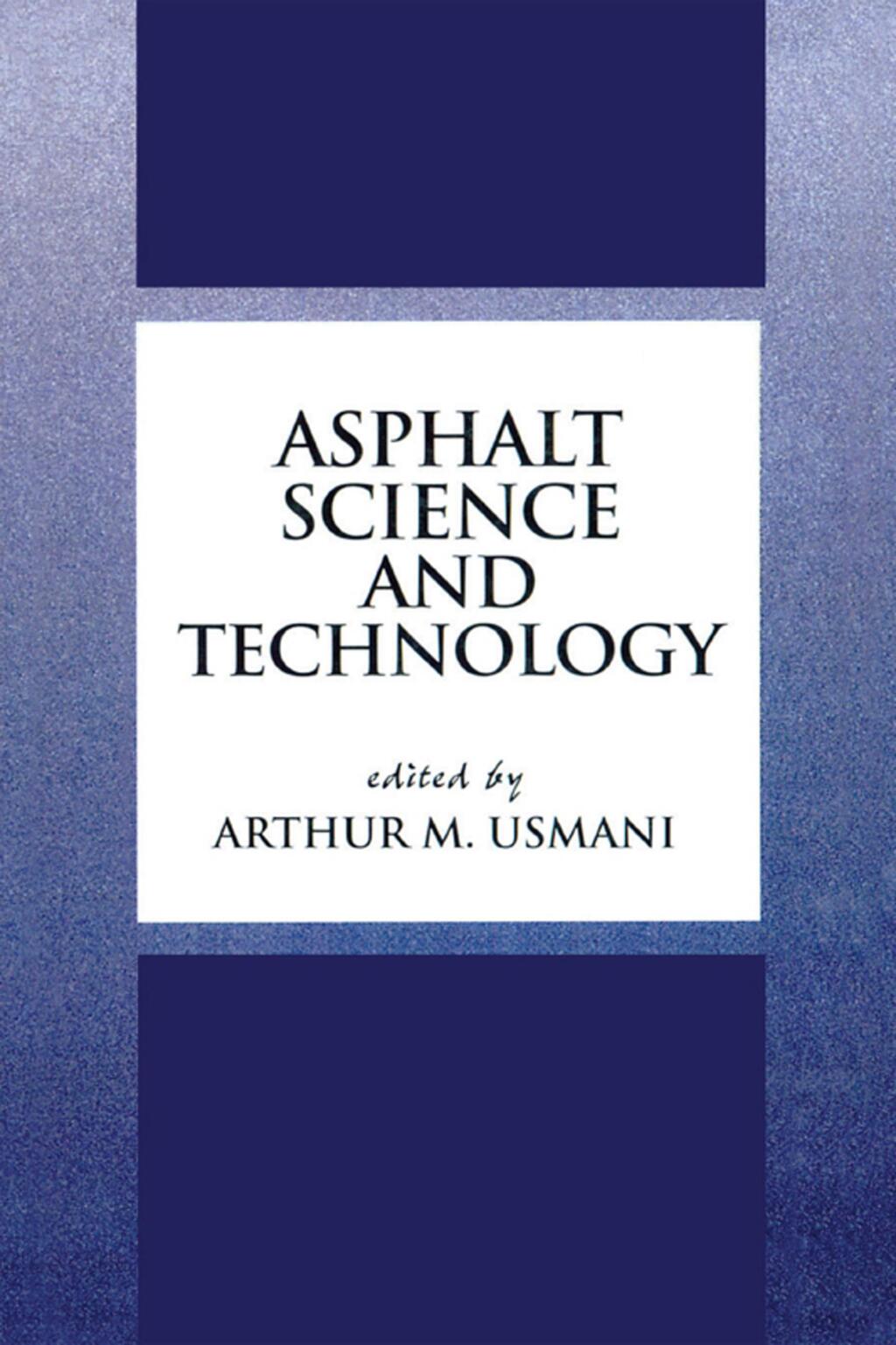 Asphalt Science and Technology 1st Edition â€“ PDF/EPUB Version Downloadable