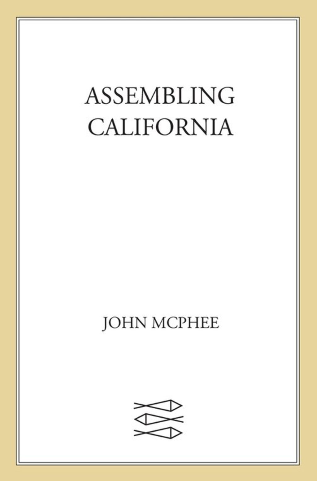 Assembling California - (PDF/EPUB Version)