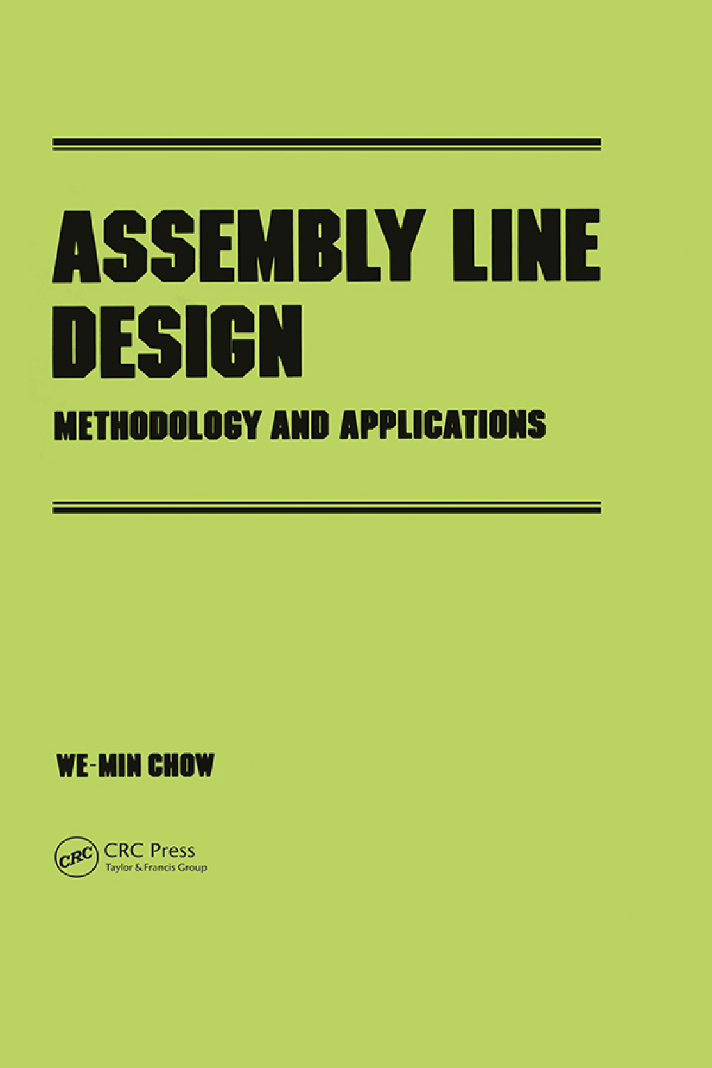 Assembly Line Design Methodology and Applications 1st Edition â€“ PDF/EPUB Version Downloadable