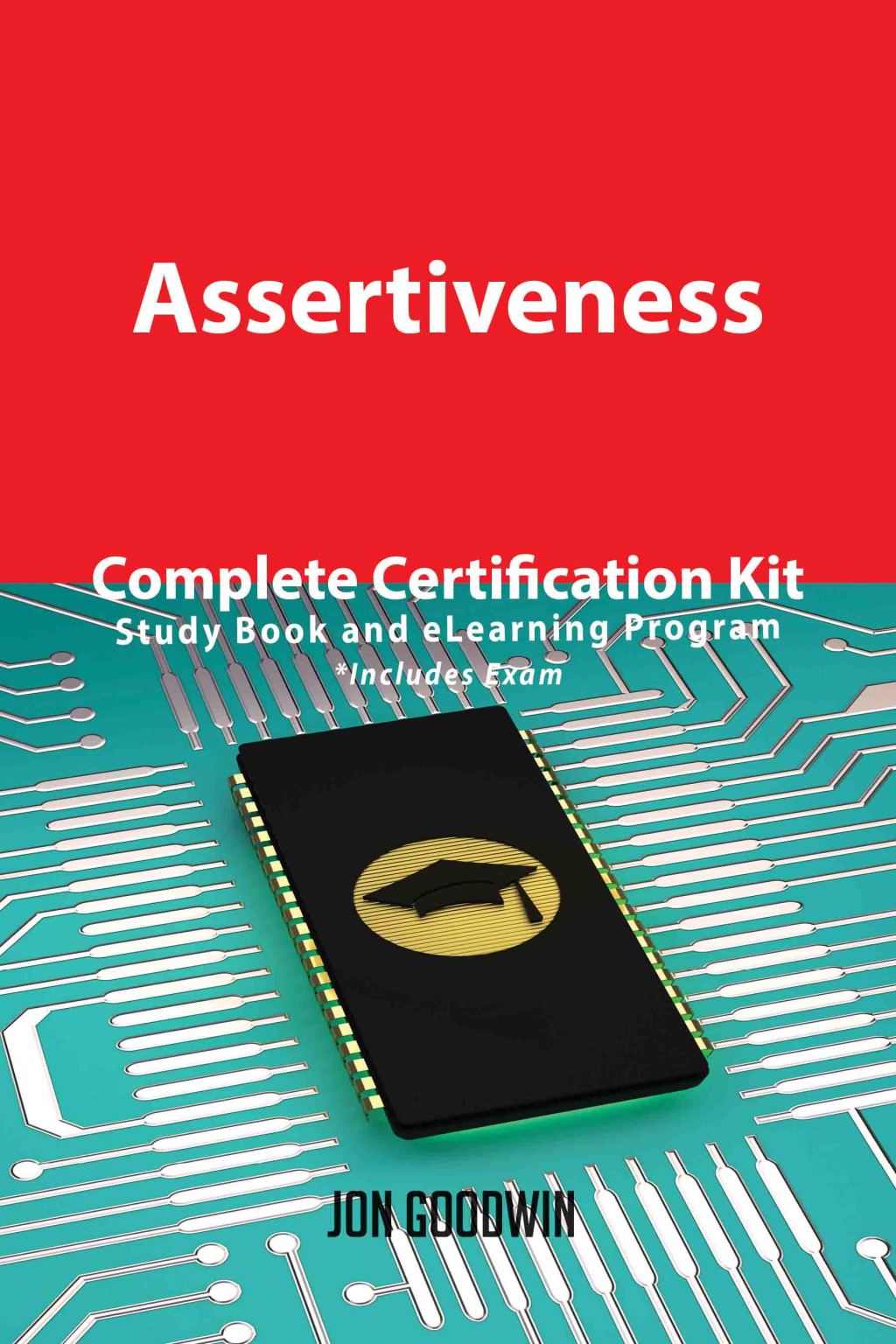 Assertiveness Complete Certification Kit - Study Book and eLearning Program  â€“ PDF/EPUB Version Downloadable