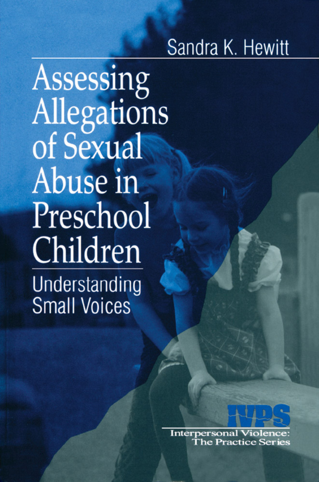 Assessing Allegations of Sexual Abuse in Preschool Children Understanding Small Voices 1st Edition â€“ PDF/EPUB Version Downloadable
