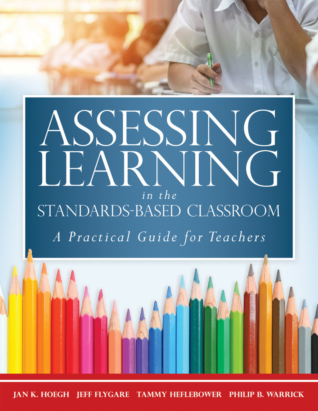 Assessing Learning in the Standards-Based Classroom A Practical Guide for Teachers (Successfully integrate assessment practices that inform effective instruction for every student) 1st Edition - (PDF/EPUB Version)