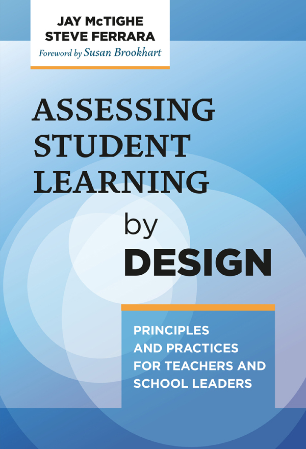 Assessing Student Learning by Design: Principles and Practices for Teachers and School Leaders - (PDF/EPUB Version)