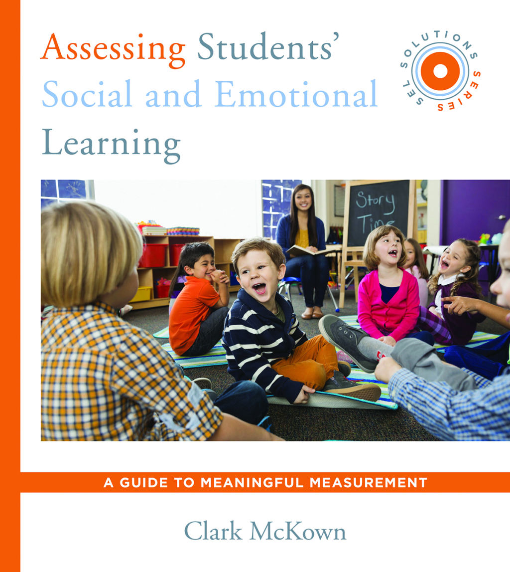 Assessing Students' Social and Emotional Learning: A Guide to Meaningful Measurement (SEL Solutions Series) (Social and Emotional Learning Solutions) - (PDF/EPUB Version)