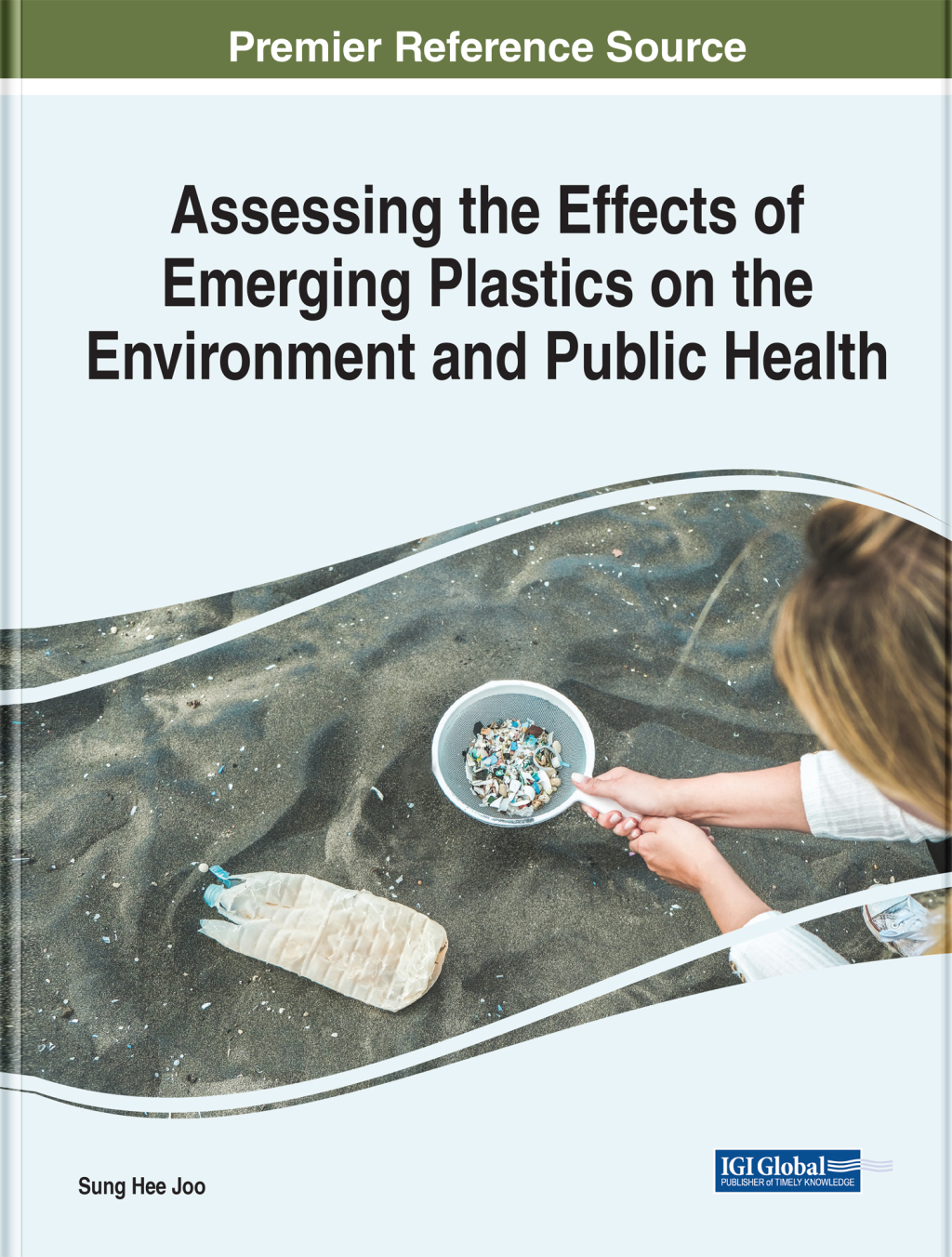Assessing the Effects of Emerging Plastics on the Environment and Public Health â€“ PDF/EPUB Version Downloadable