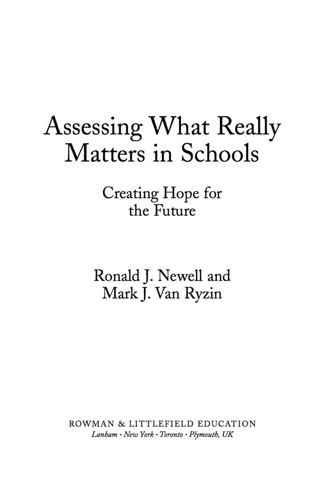 Assessing What Really Matters in Schools Creating Hope for the Future - (PDF/EPUB Version)