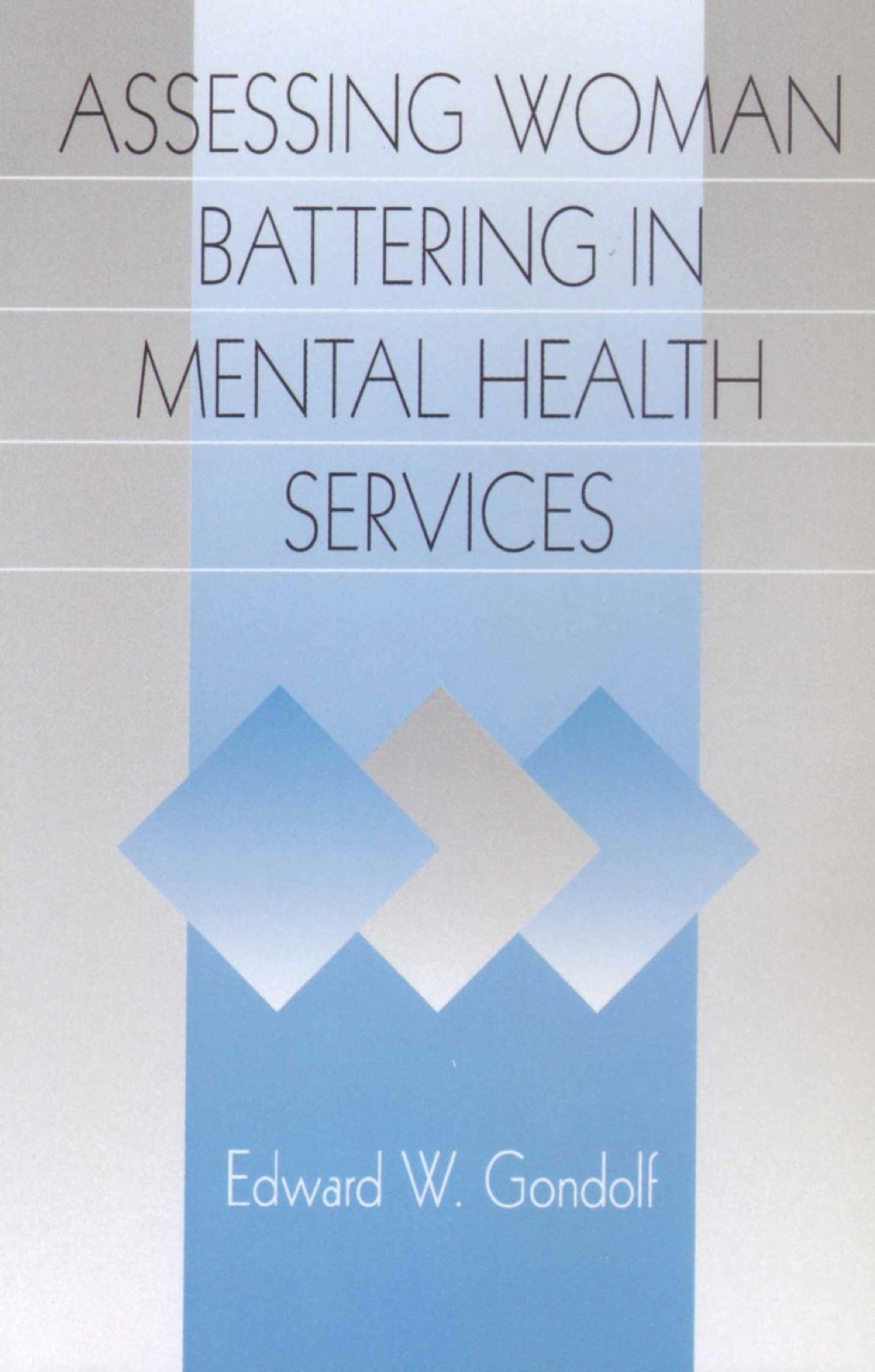 Assessing Woman Battering in Mental Health Services 1st Edition â€“ PDF/EPUB Version Downloadable
