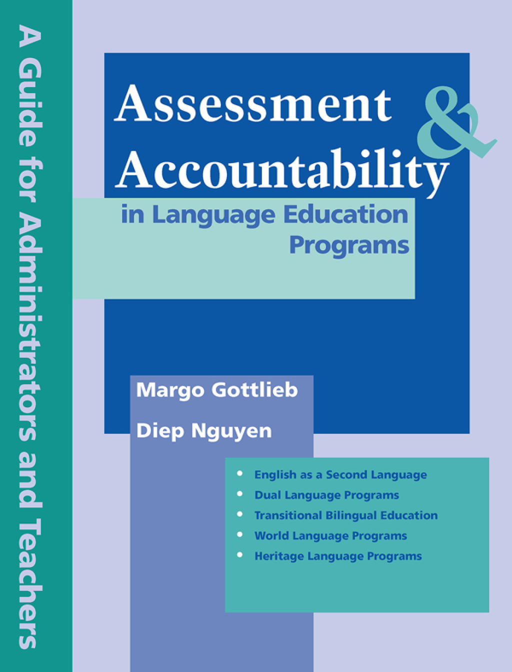 Assessment & Accountability in Language Education Programs A Guide for Administrators and Teachers - (PDF/EPUB Version)