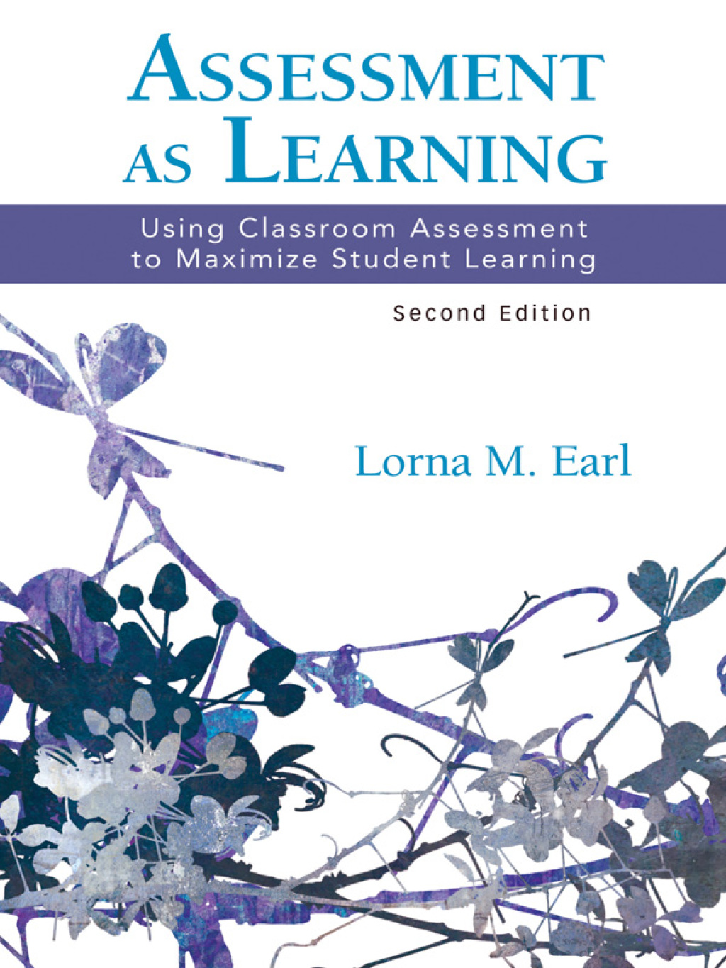 Assessment as Learning Using Classroom Assessment to Maximize Student Learning 2nd Edition - (PDF/EPUB Version)