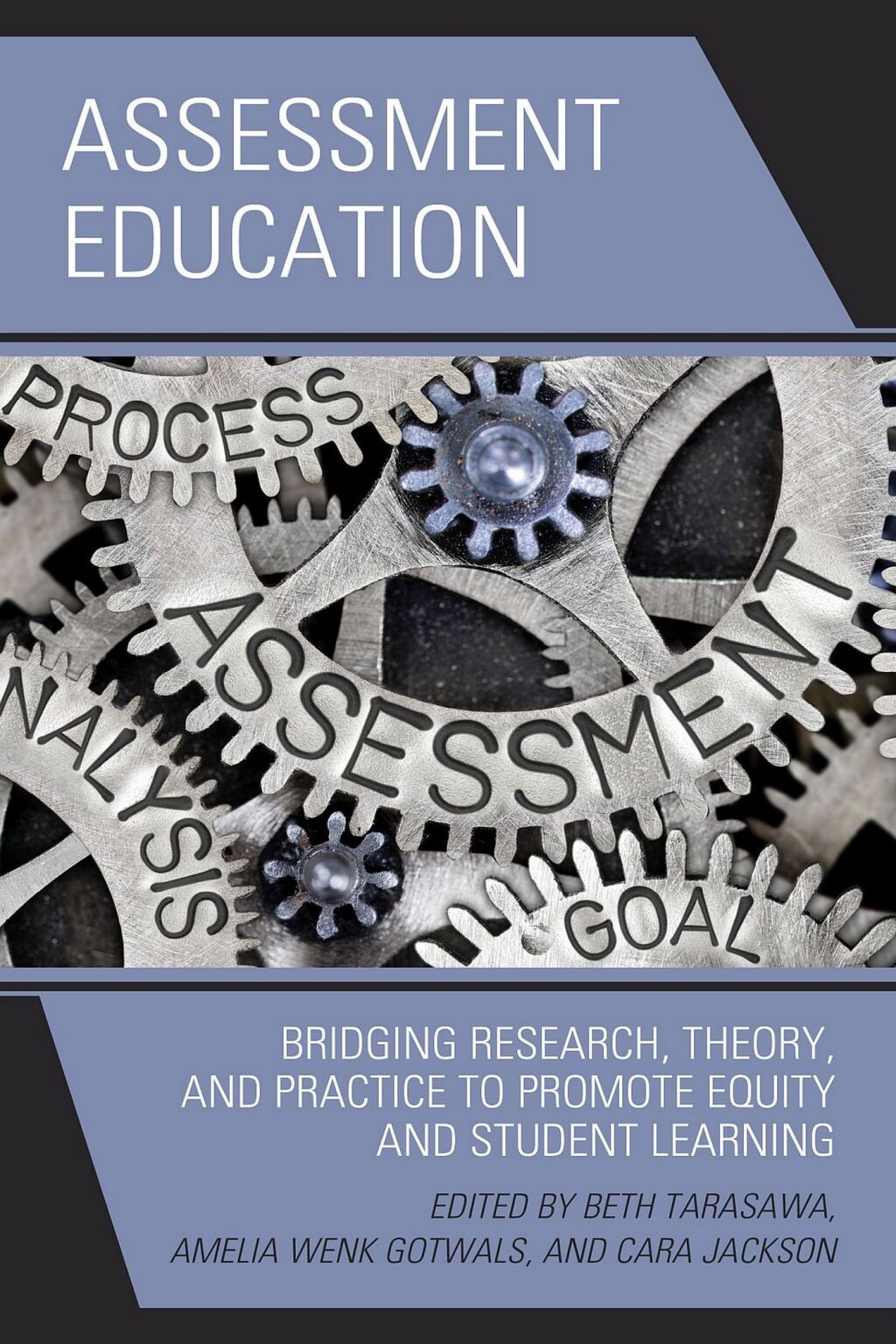 Assessment Education Bridging Research, Theory, and Practice to Promote Equity and Student Learning - (PDF/EPUB Version)