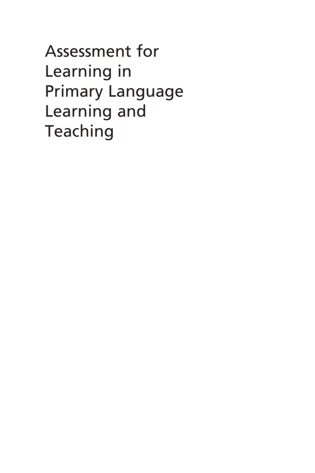 Assessment for Learning in Primary Language Learning and Teaching 1st Edition - (PDF/EPUB Version)