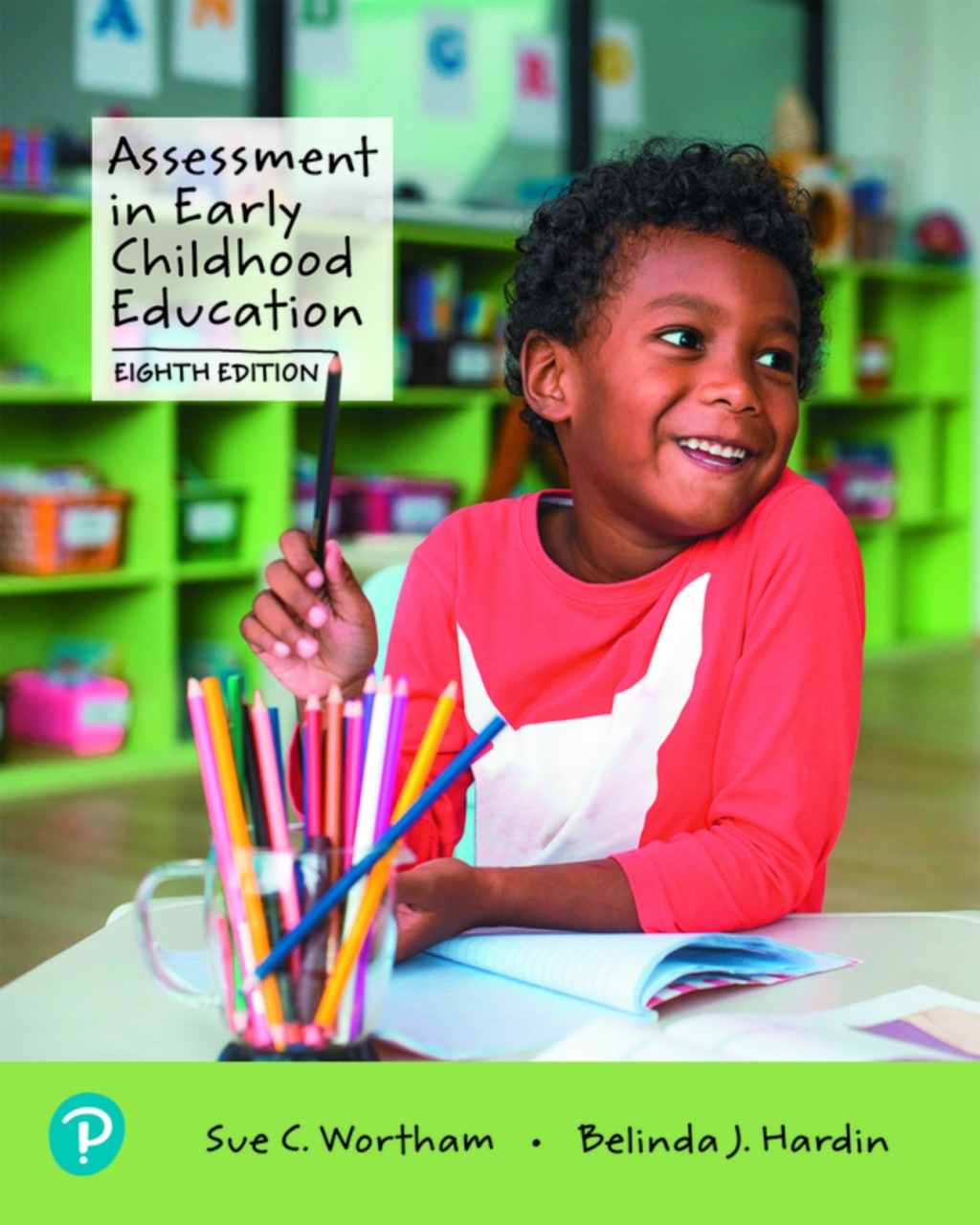 Assessment in Early Childhood Education (Pearson+) 8th Edition â€“ PDF/EPUB Version Downloadable