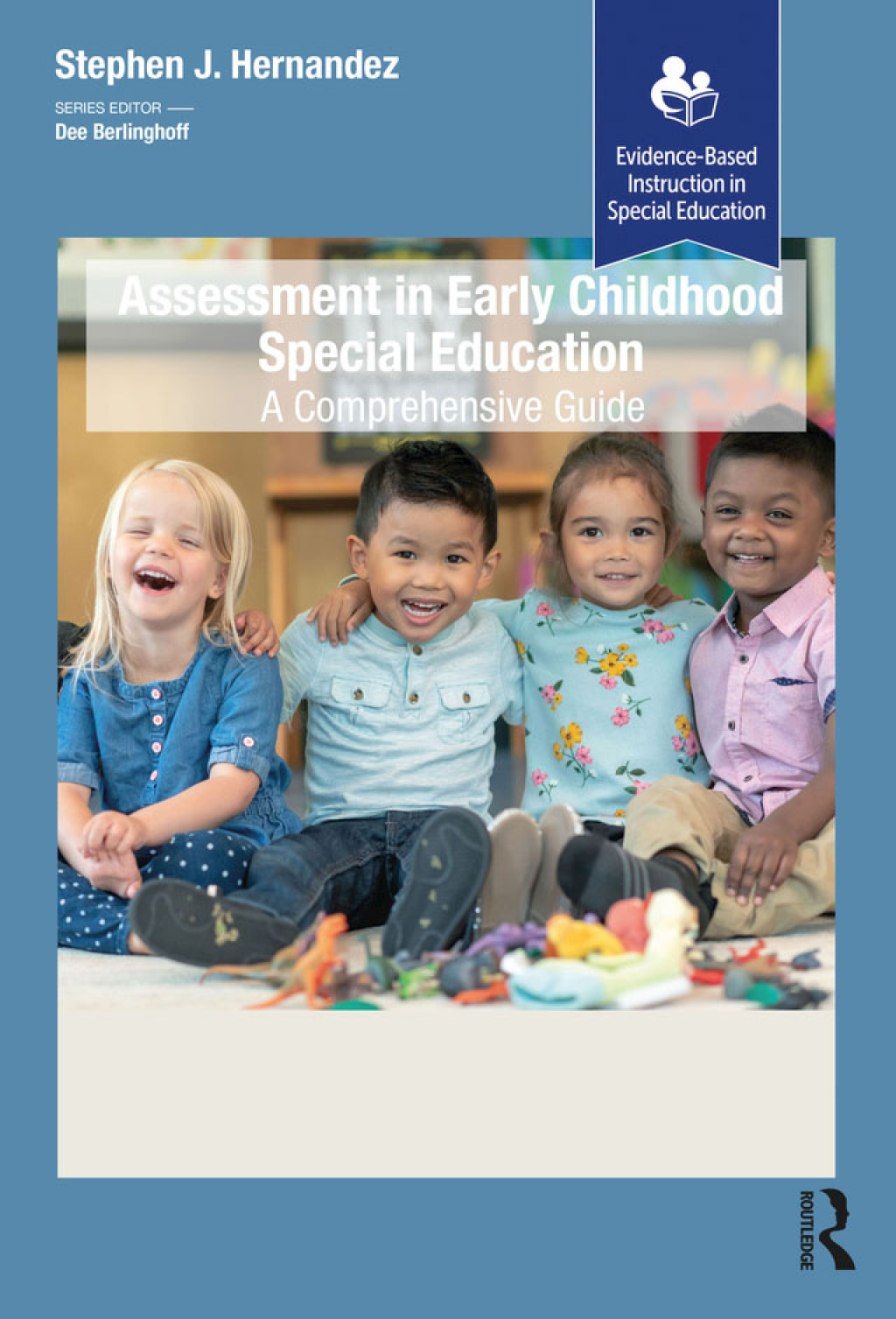 Assessment in Early Childhood Special Education A Comprehensive Guide 1st Edition â€“ PDF/EPUB Version Downloadable