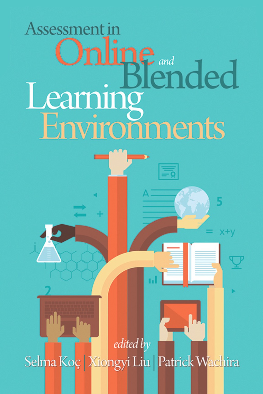 Assessment in Online and Blended Learning Environments  â€“ PDF/EPUB Version Downloadable
