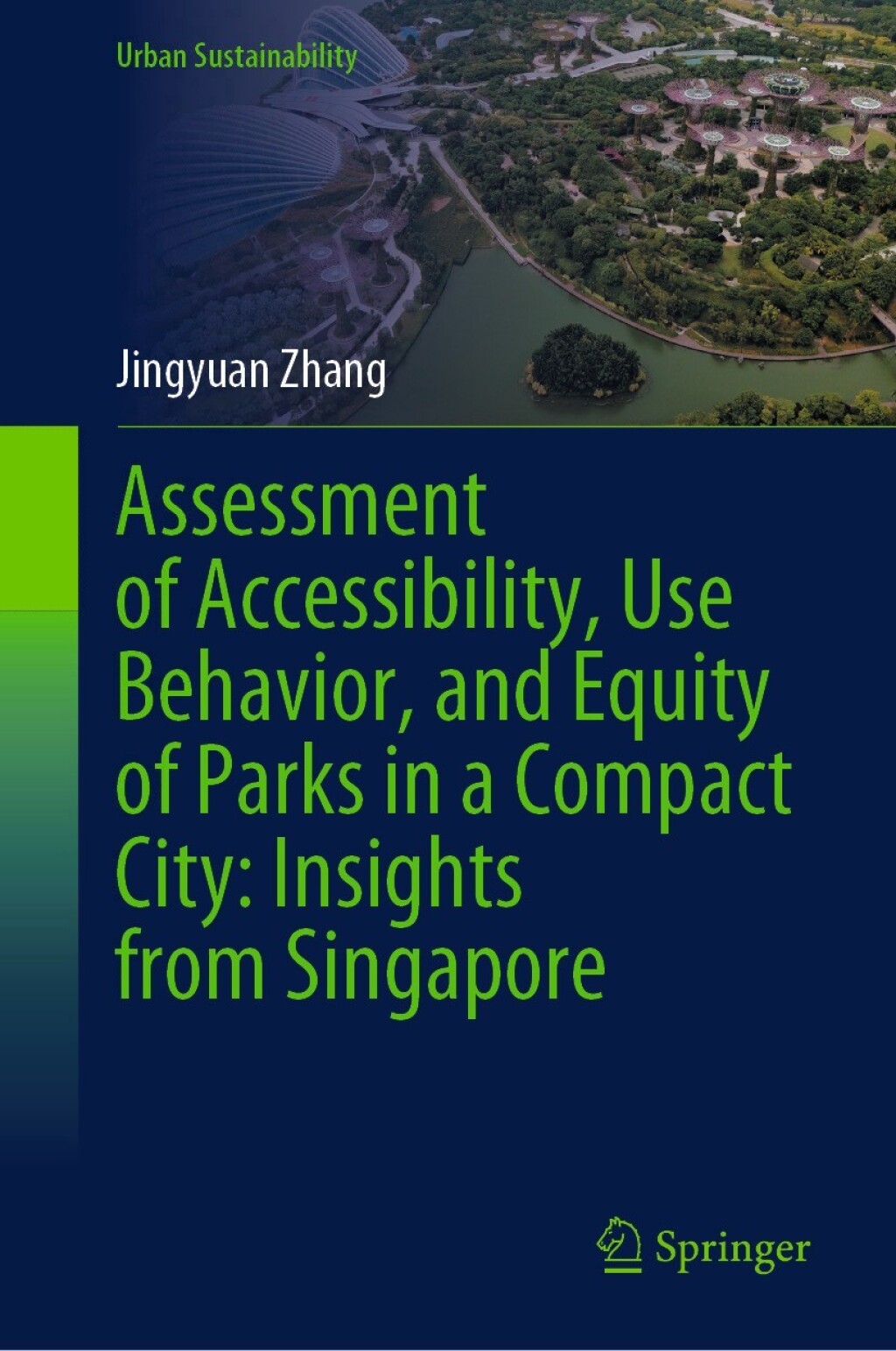Assessment of Accessibility, Use Behavior, and Equity of Parks in a ...