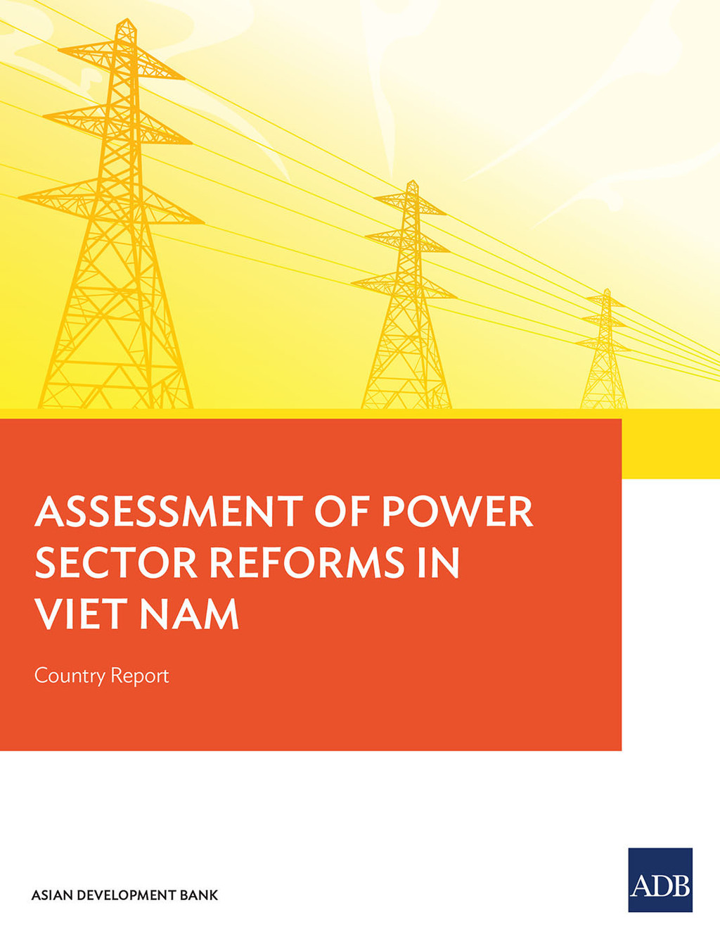 Assessment of Power Sector Reforms in Viet Nam - (PDF/EPUB Version)