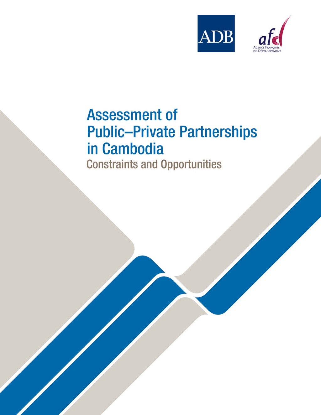 Assessment of Public-Private Partnerships in Cambodia 1st Edition - (PDF/EPUB Version)