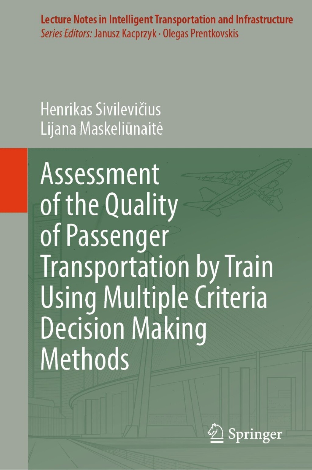 Assessment of the Quality of Passenger Transportation by Train Using ...