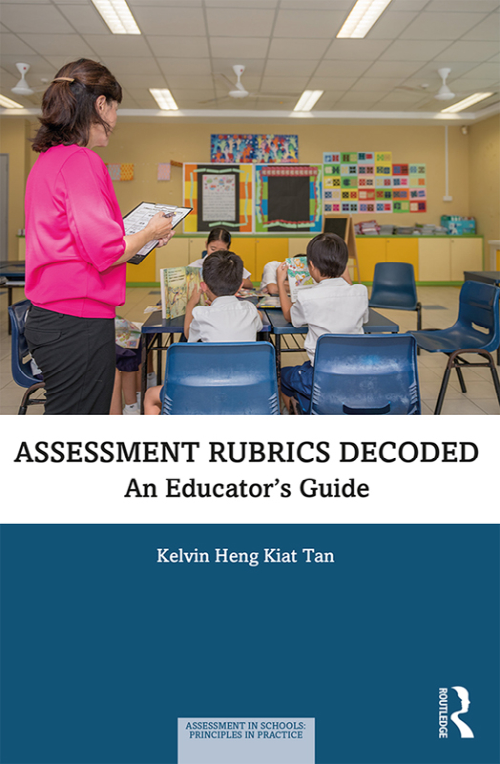 Assessment Rubrics Decoded An Educator's Guide 1st Edition â€“ PDF/EPUB Version Downloadable