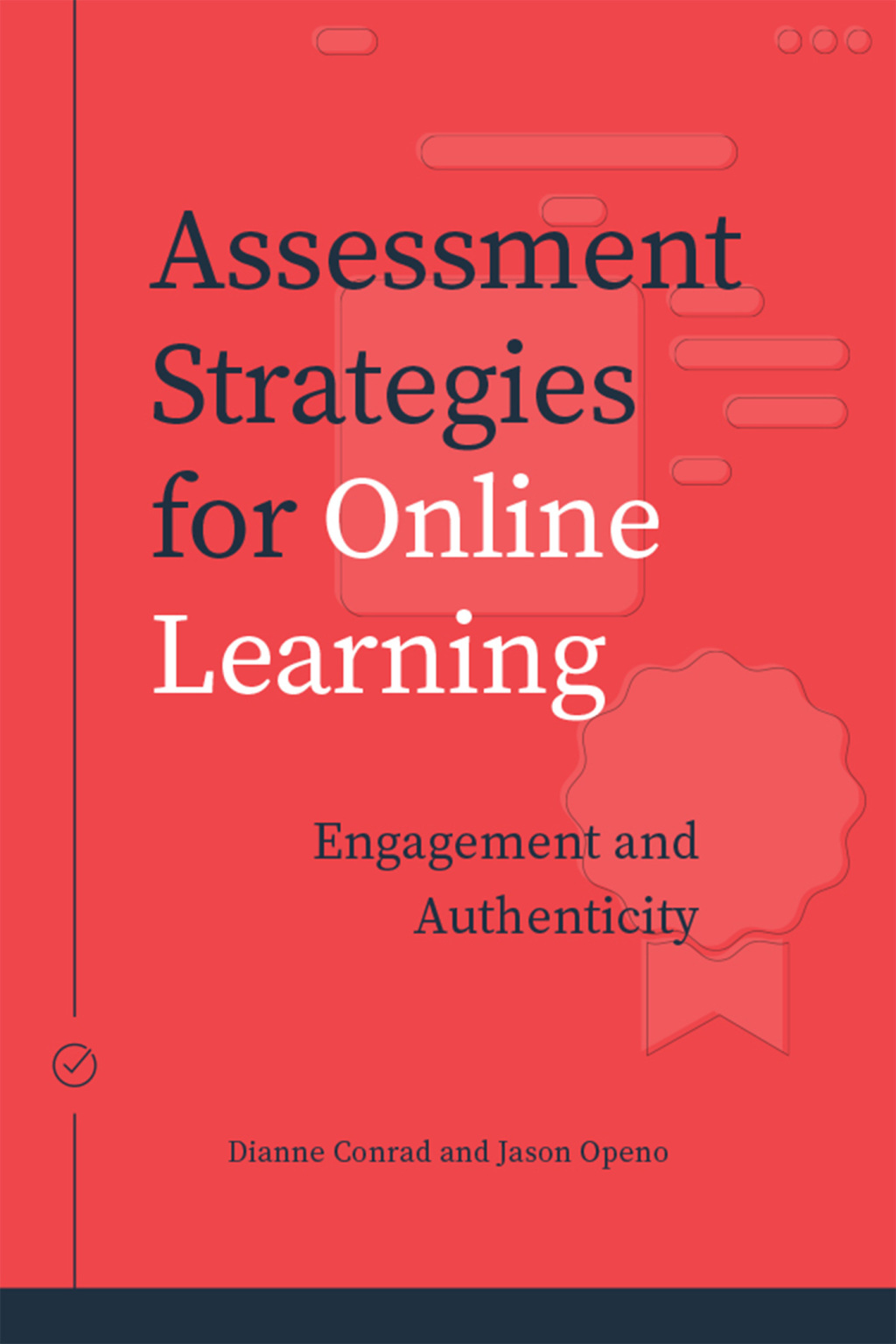 Assessment Strategies for Online Learning Engagement and Authenticity - (PDF/EPUB Version)