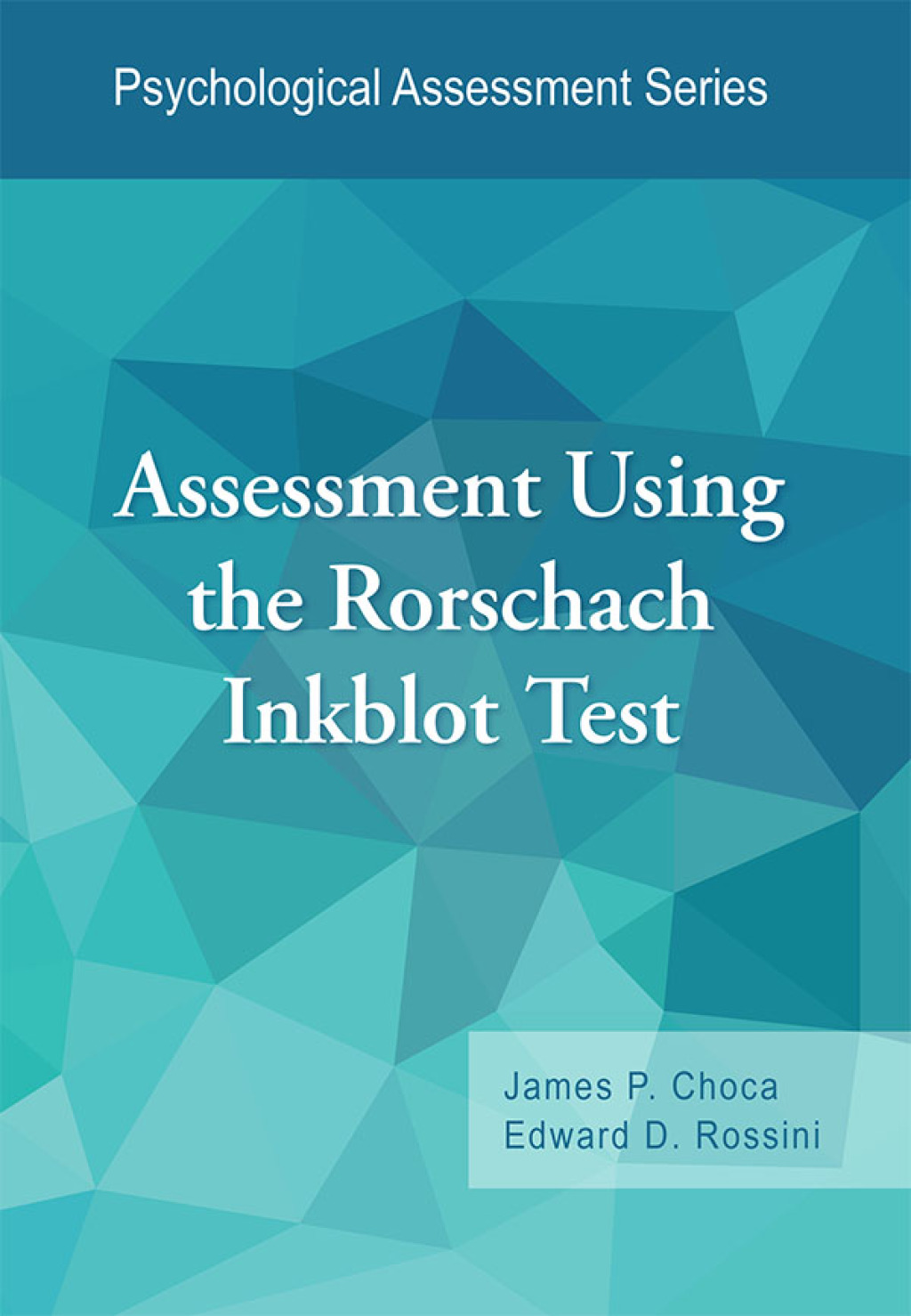 Assessment Using the Rorschach Inkblot Test - (PDF/EPUB Version)