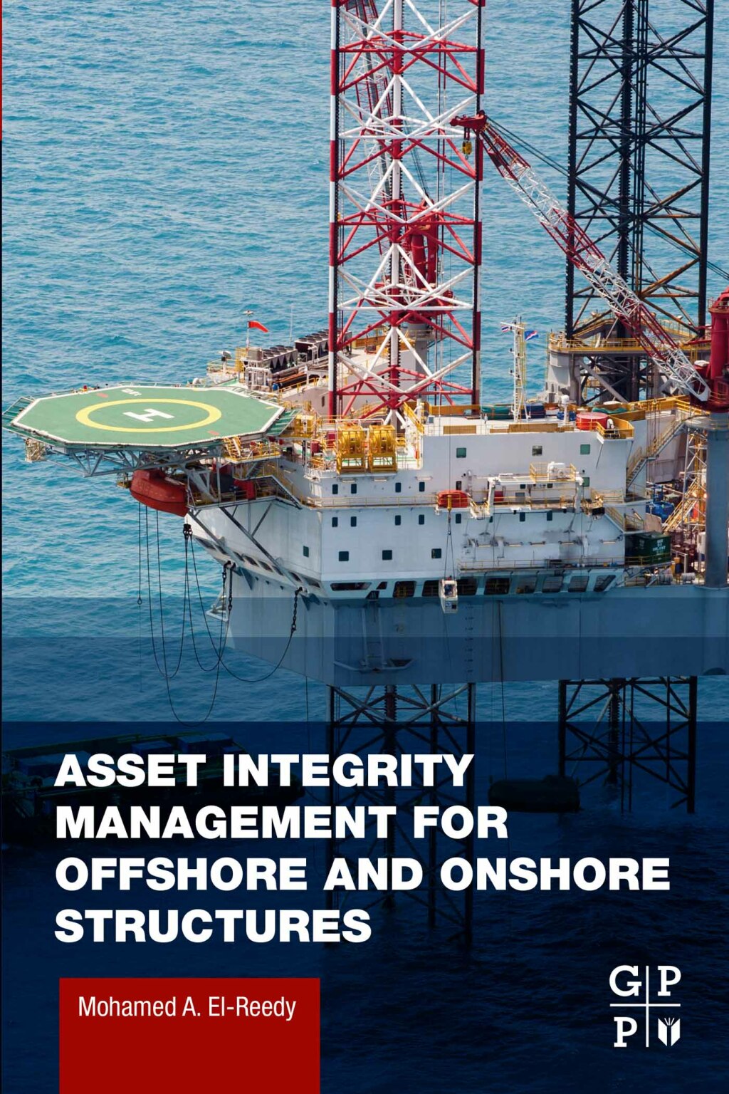 Asset Integrity Management for Offshore and Onshore Structures â€“ PDF/EPUB Version Downloadable