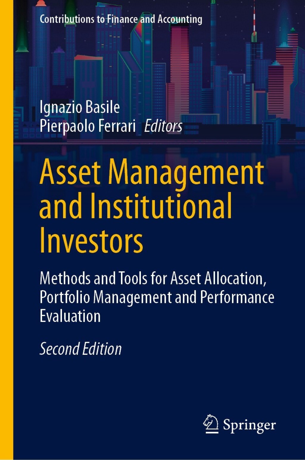 Asset Management and Institutional Investors Methods and Tools for Asset Allocation, Portfolio Management and Performance Evaluation 2nd Edition â€“ PDF/EPUB Version Downloadable
