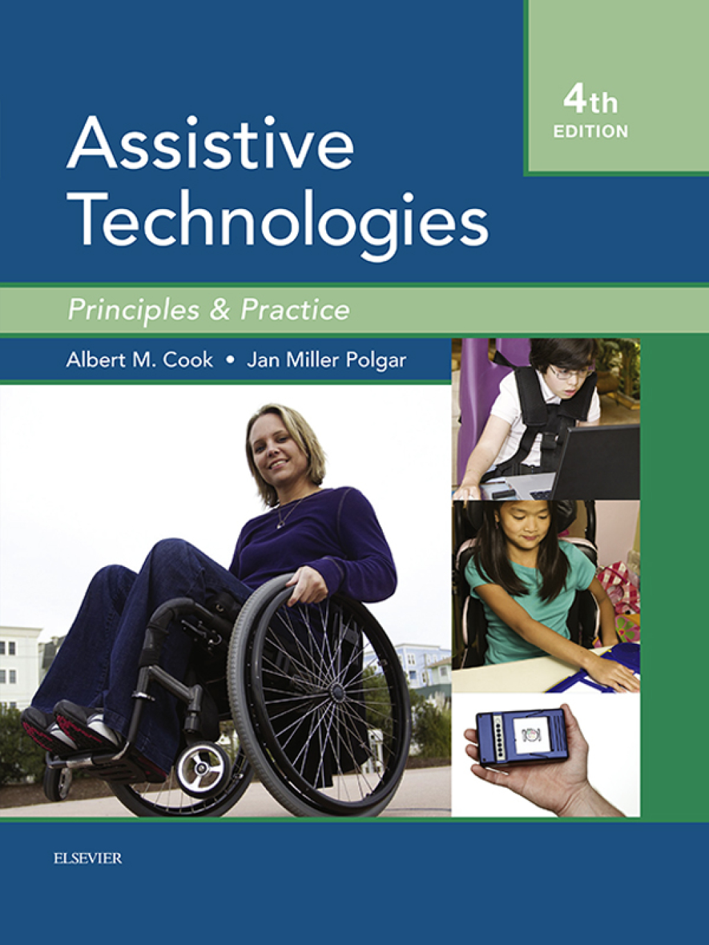Assistive Technologies: Principles and Practice 4th Edition â€“ PDF/EPUB Version Downloadable