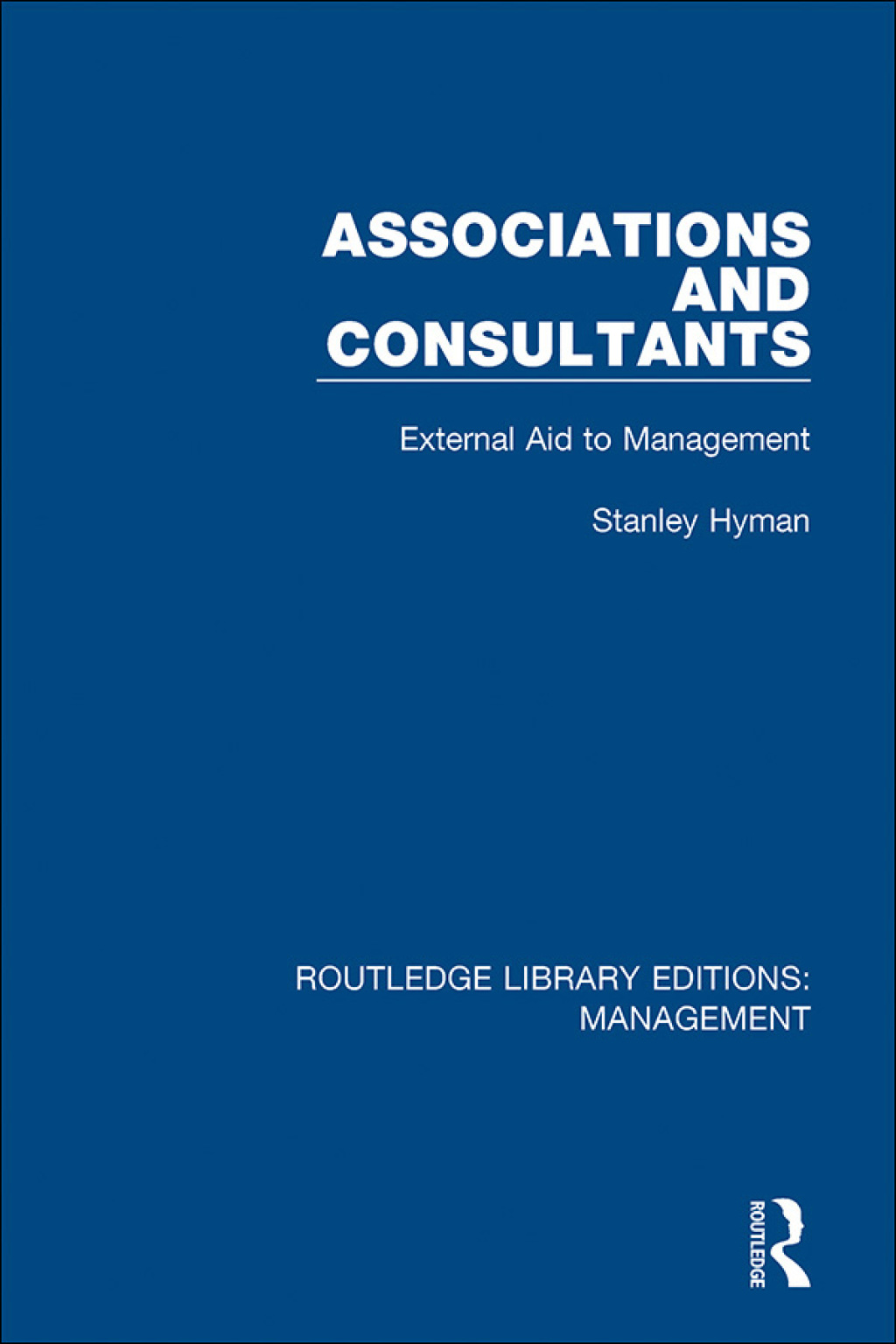 Associations and Consultants External Aid to Management 1st Edition â€“ PDF/EPUB Version Downloadable