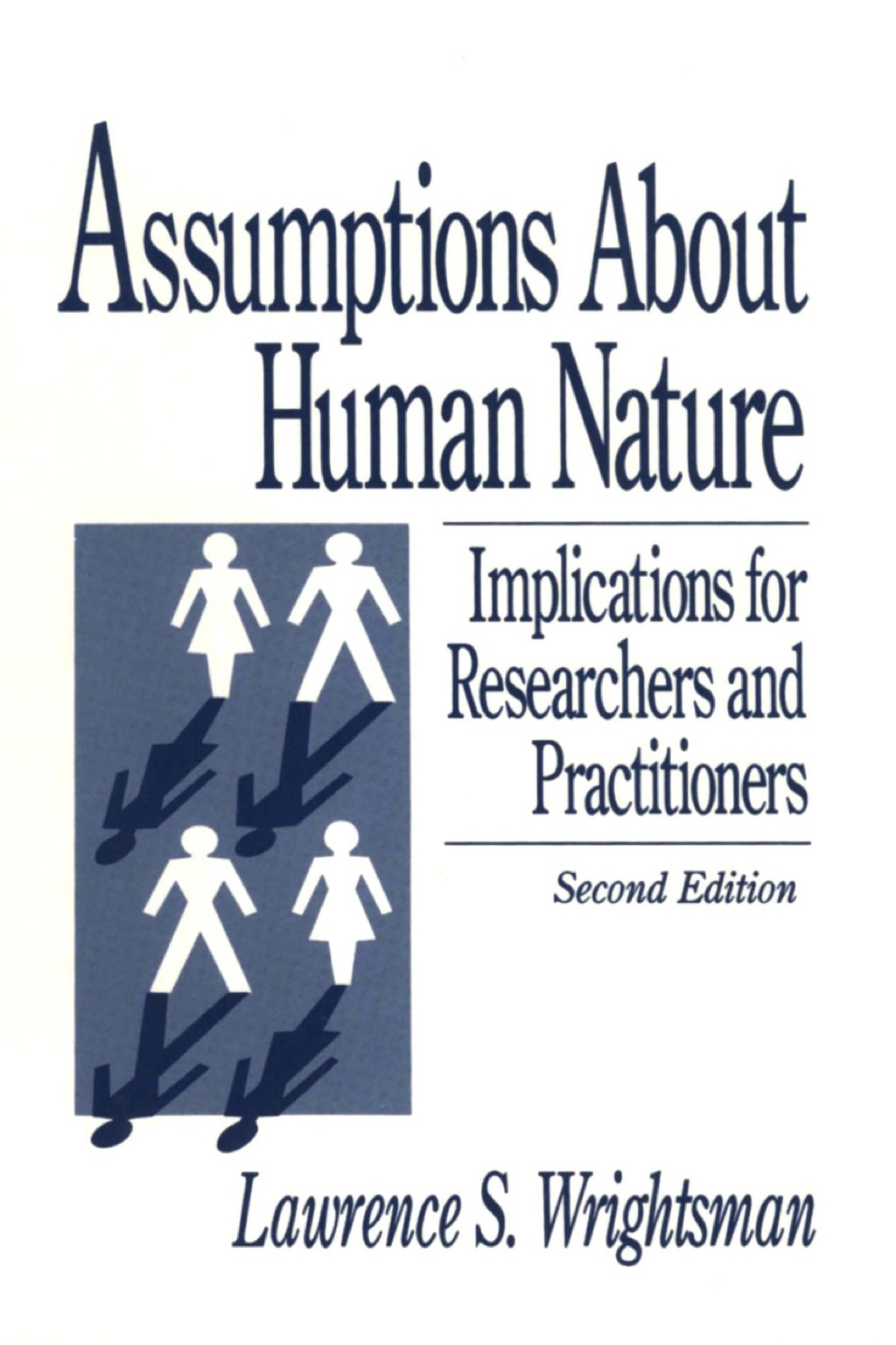 Assumptions about Human Nature Implications for Researchers and Practitioners 2nd Edition â€“ PDF/EPUB Version Downloadable