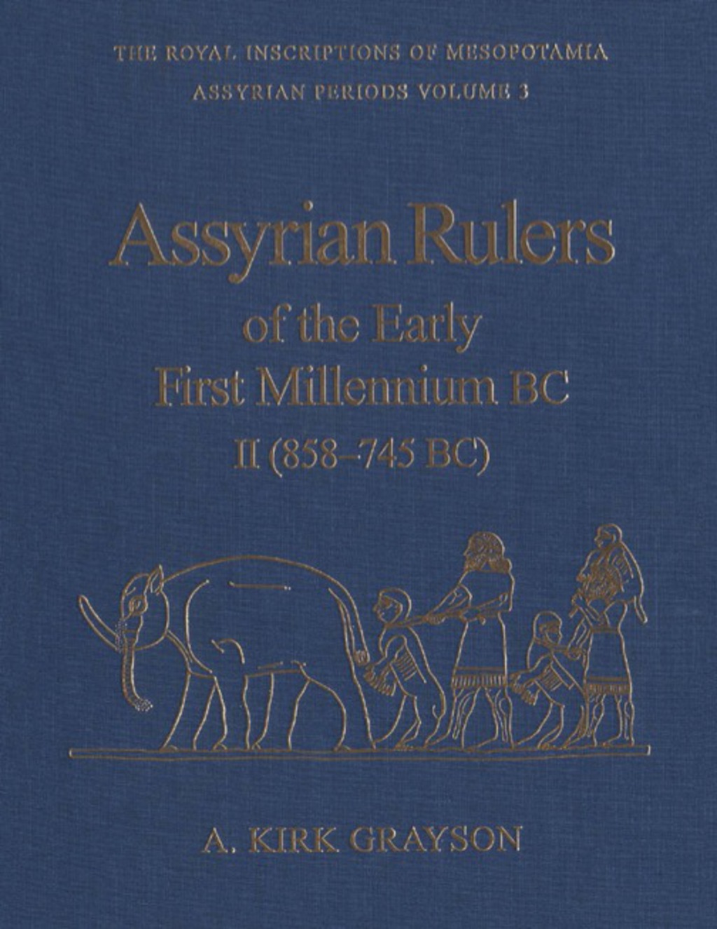 Assyrian Rulers of the Early First Millennium BC II (858-745 BC) 1st Edition â€“ PDF/EPUB Version Downloadable