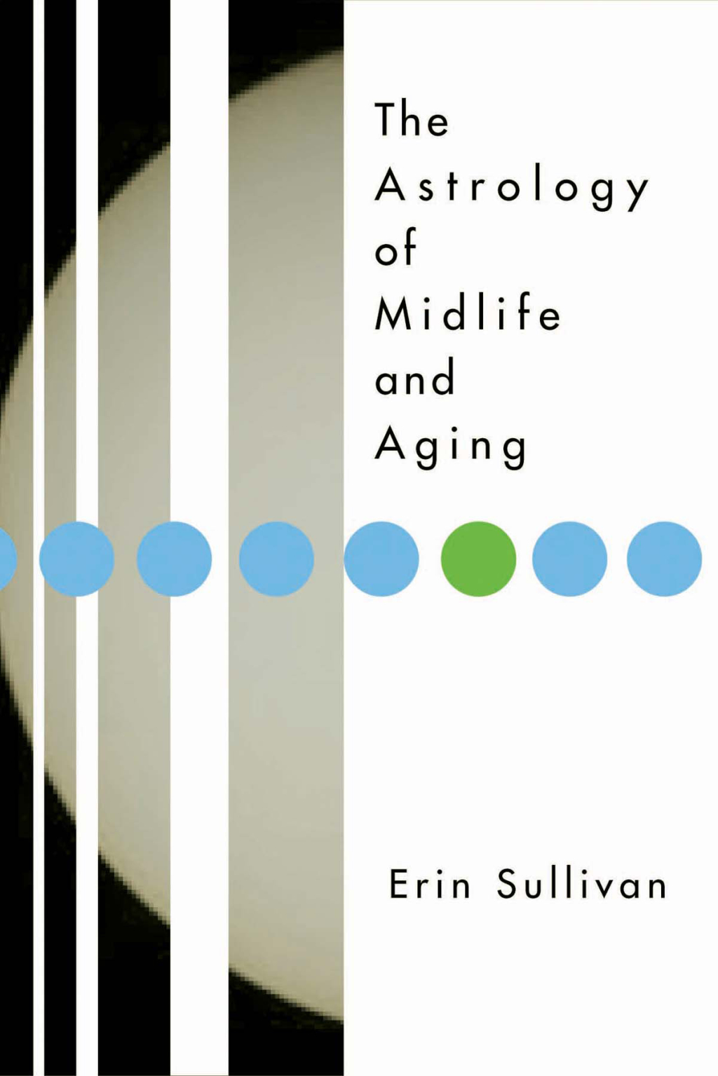 Astrology of Midlife and Aging - (PDF/EPUB Version)