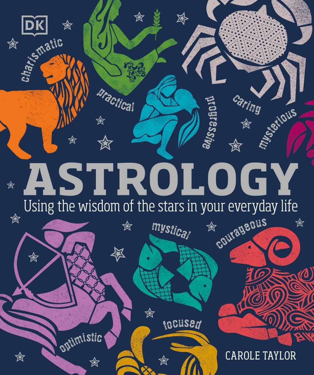 Astrology Using the Wisdom of the Stars in Your Everyday Life - (PDF/EPUB Version)