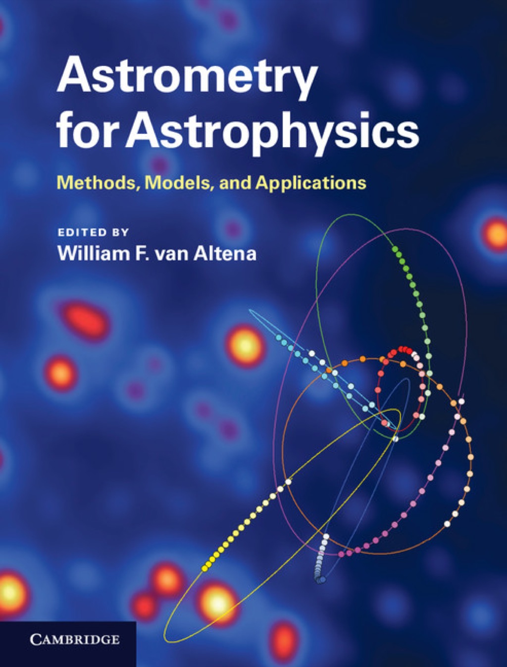 Astrometry for Astrophysics Methods, Models, and Applications  â€“ PDF/EPUB Version Downloadable