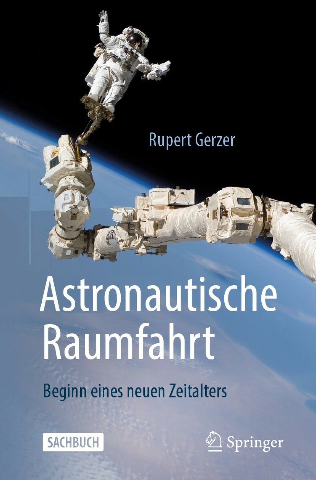 Astronautische Raumfahrt Beginn eines neuen Zeitalters - (PDF/EPUB Version)