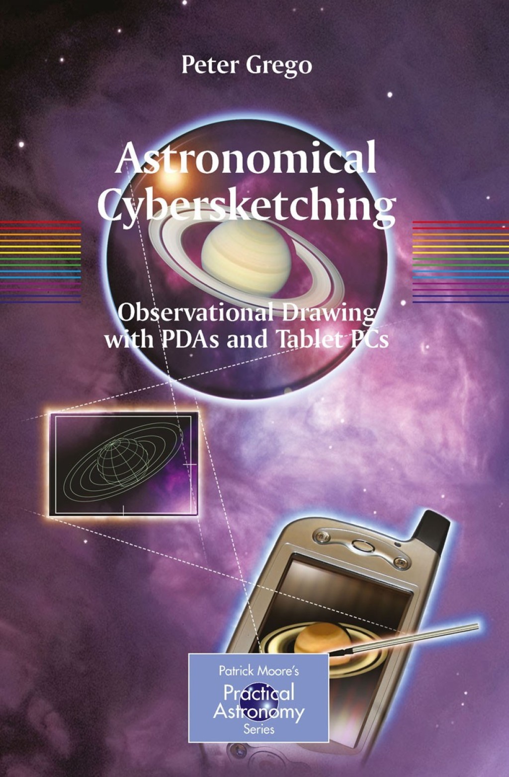 Astronomical Cybersketching Observational Drawing with PDAs and Tablet PCs - (PDF/EPUB Version)