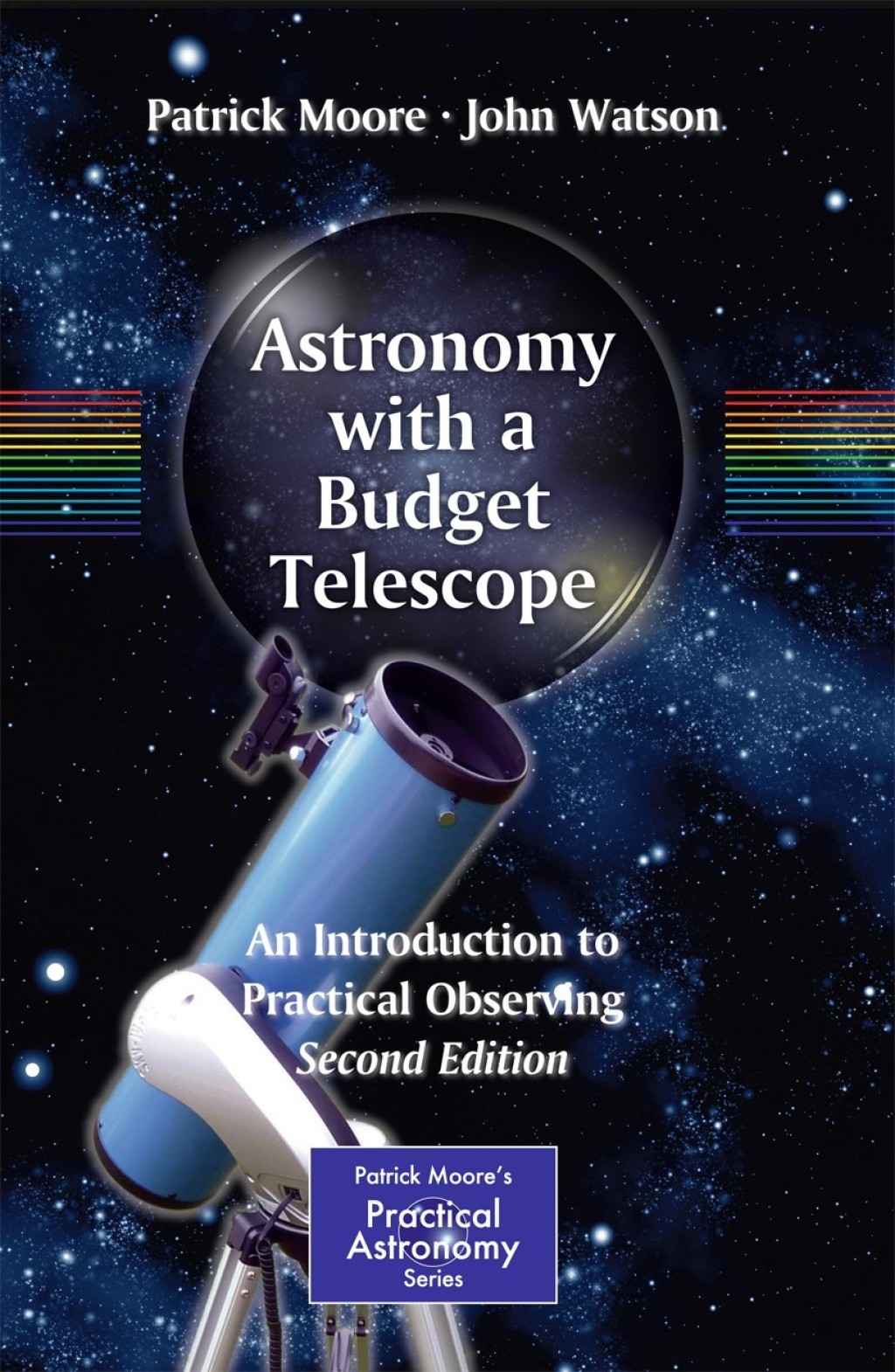 Astronomy with a Budget Telescope An Introduction to Practical Observing 2nd Edition - (PDF/EPUB Version)