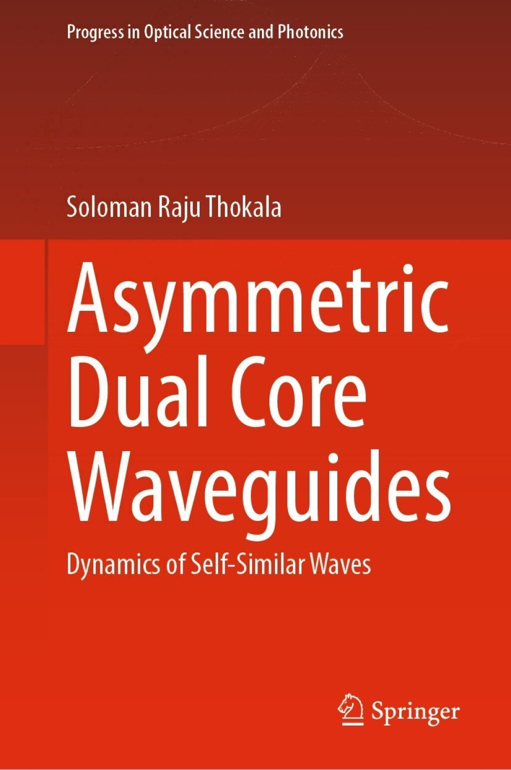 Asymmetric Dual Core Waveguides Dynamics of Self-Similar Waves â€“ PDF ...